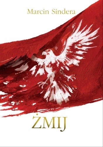 Żmij - Marcin Sindera