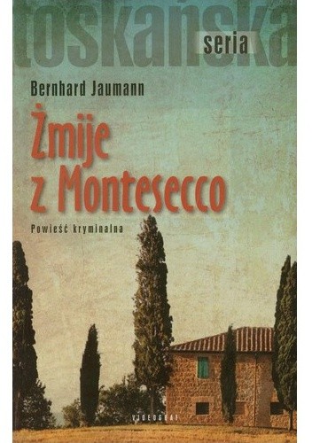 Żmije z Montesecco - Bernhard Jaumann