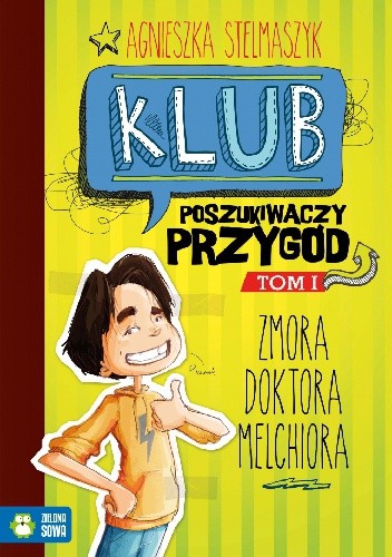 Zmora Doktora Melchiora - Agnieszka Stelmaszyk