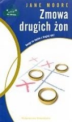 Zmowa drugich żon - Jane Moore