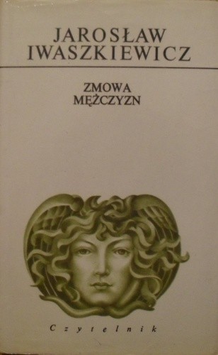 Zmowa mężczyzn - Jarosław Iwaszkiewicz