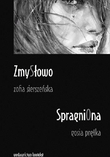 ZmySłowo / SpragniOna - Zofia Sierszeńska