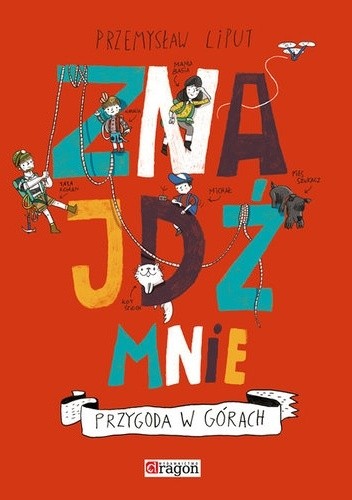 Znajdź mnie. Przygoda w górach - Przemysław Liput