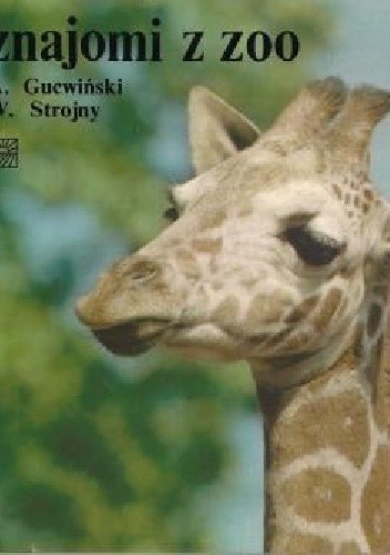 Znajomi z ZOO - Antoni Gucwiński