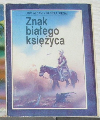 Znak białego księżyca - Lino Aldani