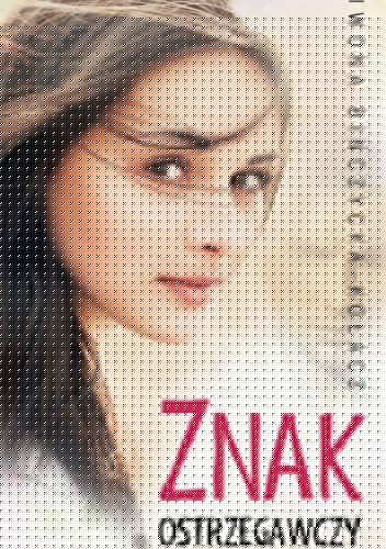 Znak ostrzegawczy - Iwona Bińczycka-Kołacz