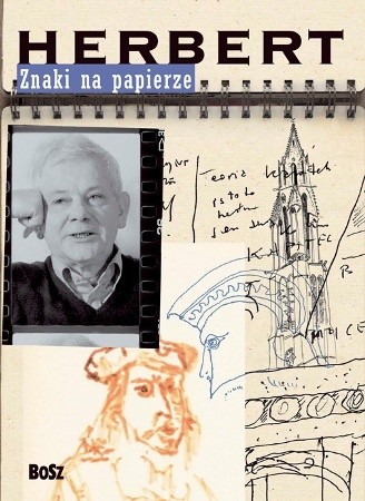Znaki na papierze. Herbert - Zbigniew Herbert