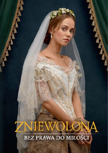 Zniewolona. Bez prawa do miłości - O. Krzeczewska