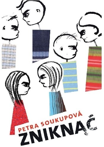 Zniknąć - Petra Soukupová
