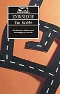 Zniknięcie - Tim Krabbé