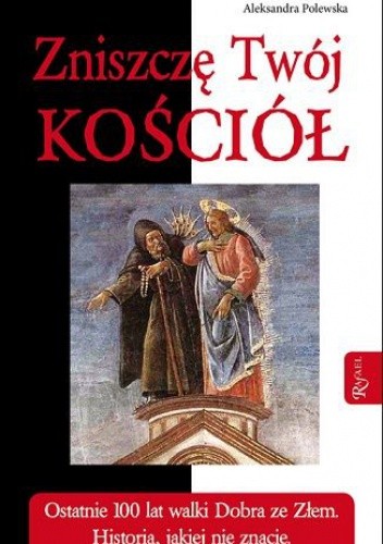 Zniszczę Twój Kościół - Aleksandra Polewska