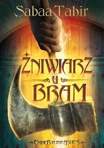 Żniwiarz u bram - Sabaa Tahir