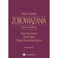 Zobowiązania. Zarys wykładu. - Witold Czachórski