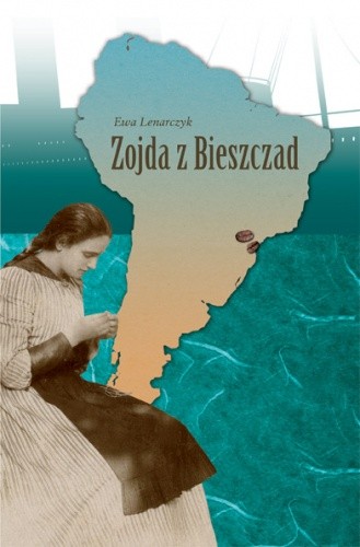 Zojda z Bieszczad - Ewa Lenarczyk
