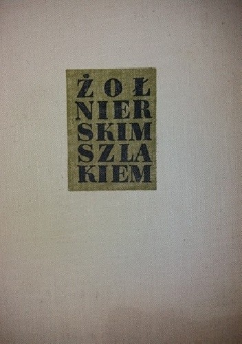 Żołnierskim szlakiem - Edmund Niziurski