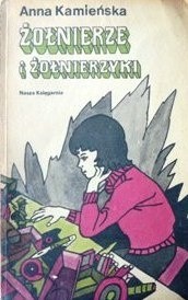 Żołnierze i żołnierzyki - Anna Kamieńska