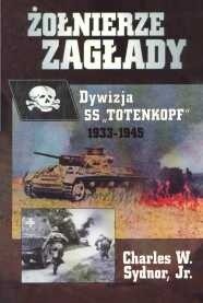 Żołnierze Zagłady - Dywizja SS 