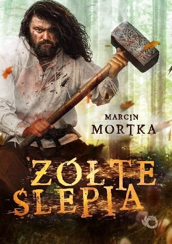 Żółte ślepia - Marcin Mortka