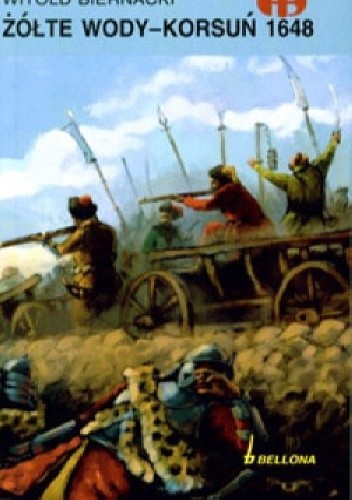 Żółte Wody - Korsuń 1648 - Witold Biernacki