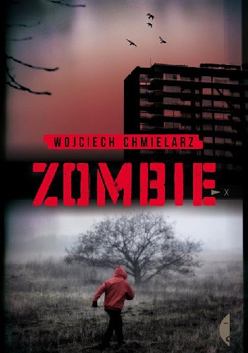 Zombie - Wojciech Chmielarz