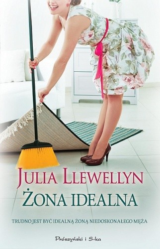 Żona idealna - Julia Llewellyn