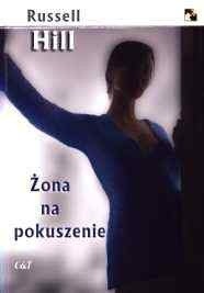 Żona na pokuszenie - Russell Hill