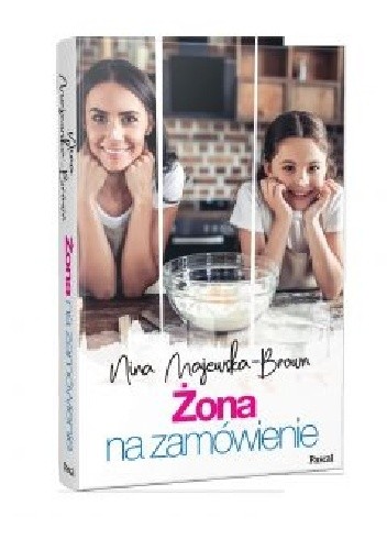 Żona na zamówienie - Nina Majewska-Brown