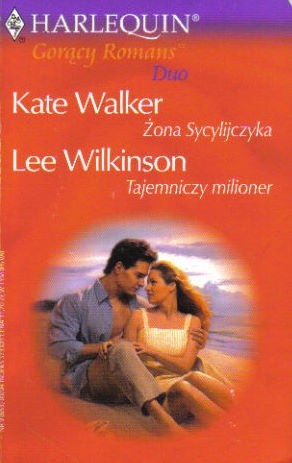 Żona Sycylijczyka. Tajemniczy milioner - Kate Walker