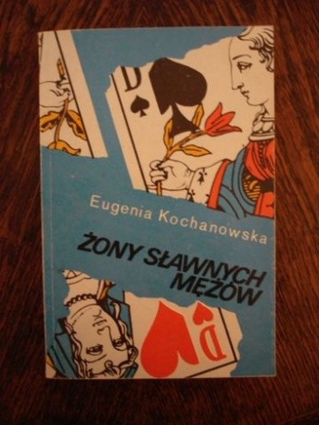Żony sławnych mężów - Eugenia Kochanowska