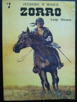 Zorro - jeździec w masce (3 tomy) - Luigi Micuno