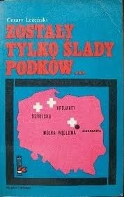 Zostały tylko ślady podków... - Cezary Leżeński
