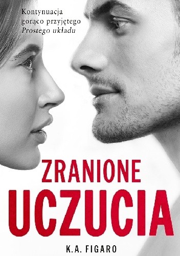 Zranione uczucia - K.A. Figaro