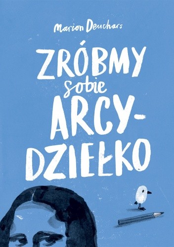 Zróbmy sobie arcydziełko - Marion Deuchars