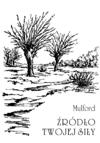 Źródło twojej siły - Prentice Mulford