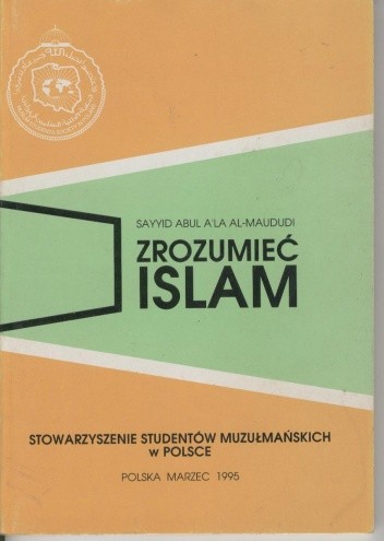 Zrozumieć islam - Syed Abul Ala Maududi