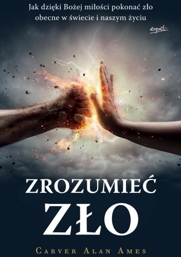 Zrozumieć zło - Alan Ames Carver