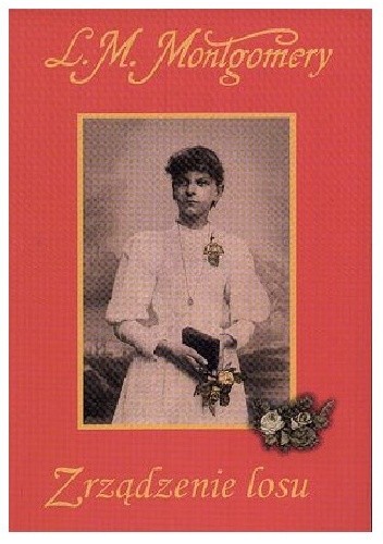 Zrządzenie losu - Lucy Maud Montgomery
