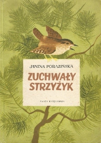 Zuchwały strzyżyk - Janina Porazińska