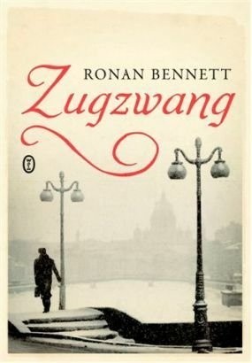 Zugzwang - Ronan Bennett