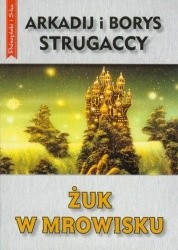Żuk w mrowisku - Arkadij Strugacki