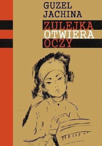 Zulejka otwiera oczy - Guzel Jachina