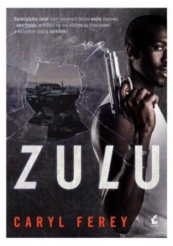 Zulu - Caryl Férey