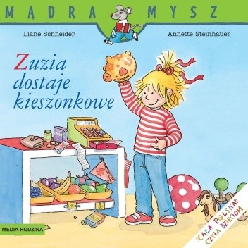 Zuzia dostaje kieszonkowe - Liane Schneider