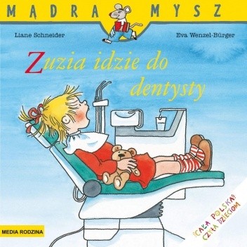 Zuzia idzie do dentysty - Eva Wenzel-Bürger