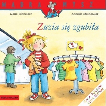 Zuzia się zgubiła - Liane Schneider