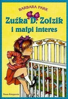 Zuźka D. Zołzik i małpi interes - Barbara Park