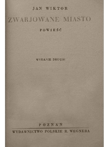 Zwariowane miasto - Jan Wiktor