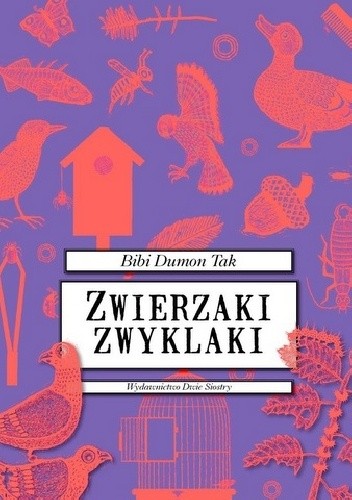 Zwierzaki zwyklaki - Bibi Dumon Tak