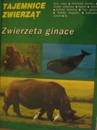 Zwierzęta ginące - Michel Cuisin