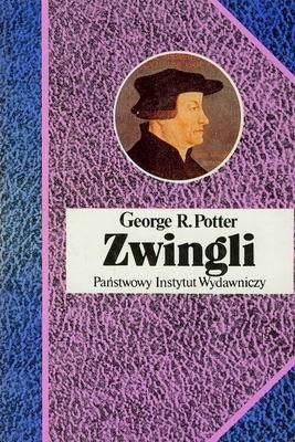 Zwingli - George P. Potter